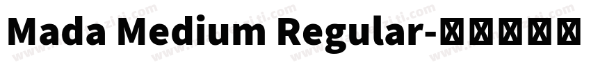 Mada Medium Regular字体转换